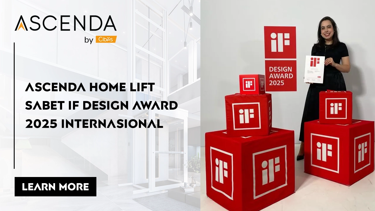 Ascenda Home Lift, untuk Rumah 2 Lantai - iF Design Award Winner 2025