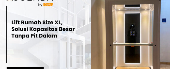 Lift Rumah Size XL Solusi Kapasitas Besar Tanpa Pit Dalam