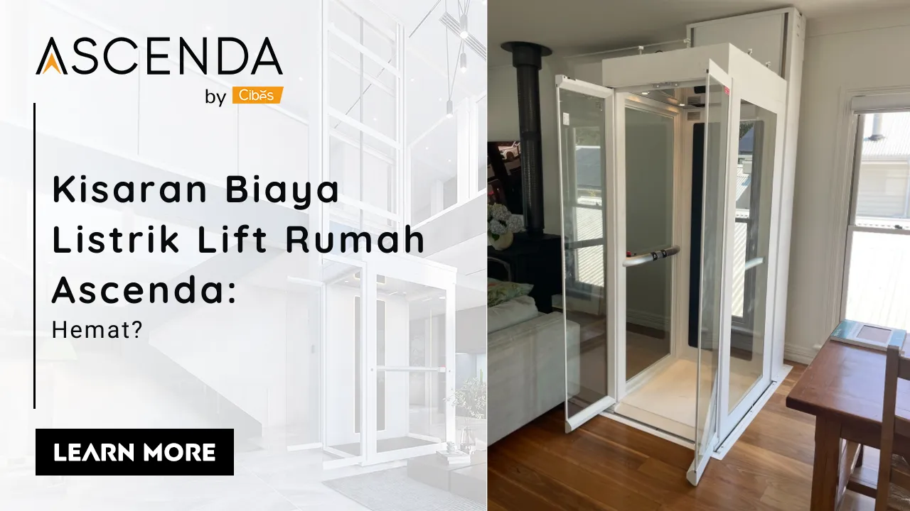 Thumbnail artikel “kisaran biaya listrik lift rumah Ascenda”, menampilkan lift rumah kaca di interior dan ajakan learn more untuk simulasi konsumsi listrik.