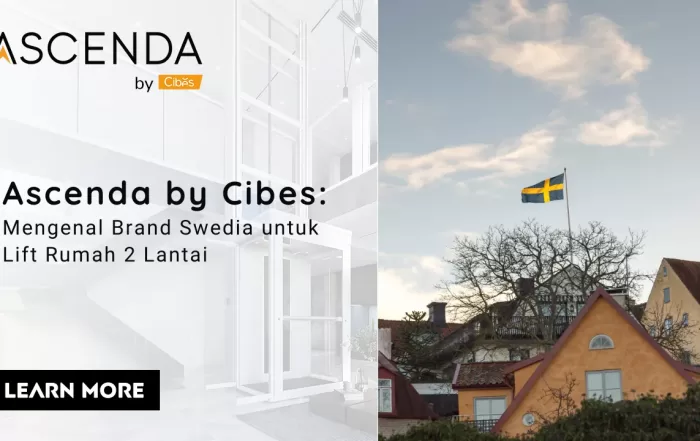 Visual hero artikel “Ascenda by Cibes” dengan bendera Swedia dan judul mengenal brand Swedia untuk lift rumah 2 lantai.