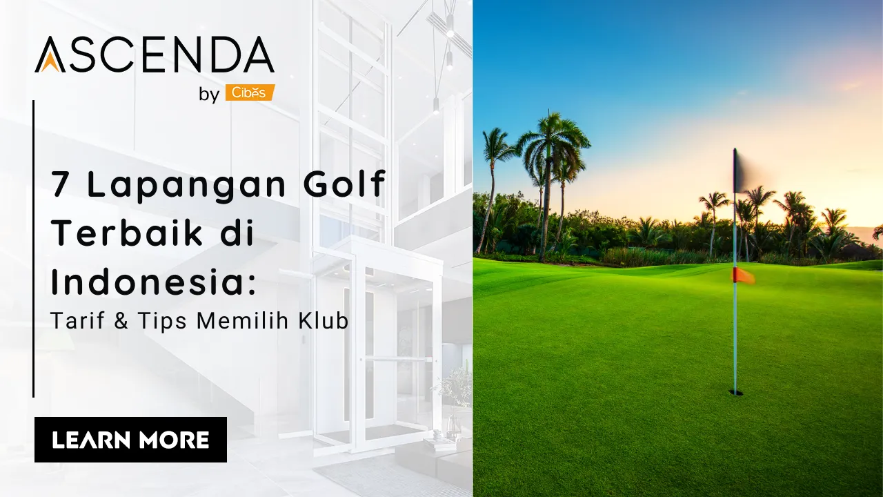 Hero banner Ascenda by Cibes untuk artikel 7 lapangan golf terbaik di Indonesia, menampilkan green golf dan judul panduan tarif.